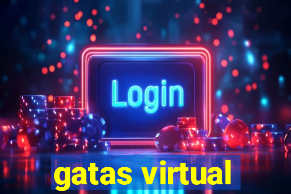 gatas virtual